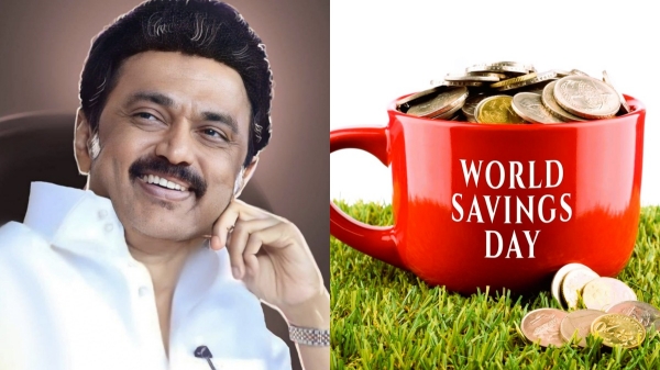 Chief Minister Stalin World savings day wishes 