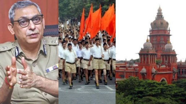 Chennai high court order to Home secretary and DGP in RSS court of contempt case