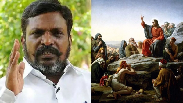 Thirumavalavan says, The teachings of Lord Jesus are against the politics of hate Thirumavalavan says, The teachings of Lord Jesus are against the politics of hate
