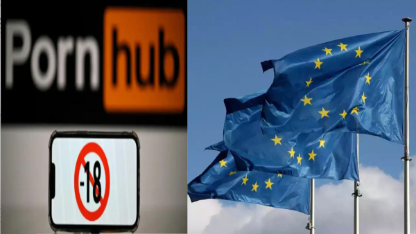 European Union will impose stringent regualtions for 3 pornographic websites including Pornhub, Xvideos 
