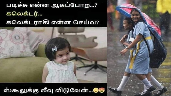  school rain leave memes share by tamilandu IAS alex paul menon ias 