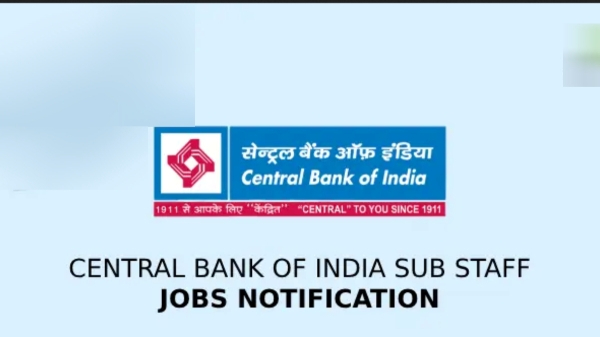 484 sub staff posts in Central Bank of India How to apply what are the qualifications full details 484 sub staff posts in Central Bank of India How to apply what are the qualifications full details
