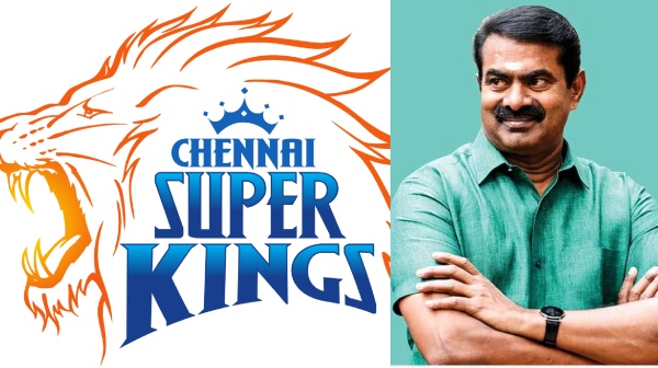 Seeman said that Tamil Nadu players will be included in the CSK team if we come to power 