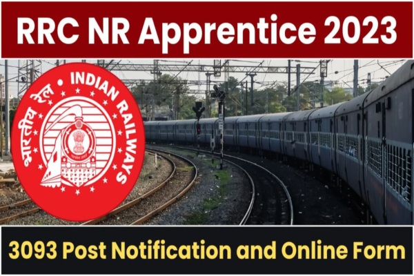  RRC Northern Railway Recruitment Apply for 3093 apprentice posts