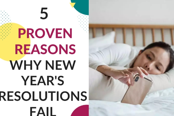  What are the Five reason that one cant reach their new year resolutions