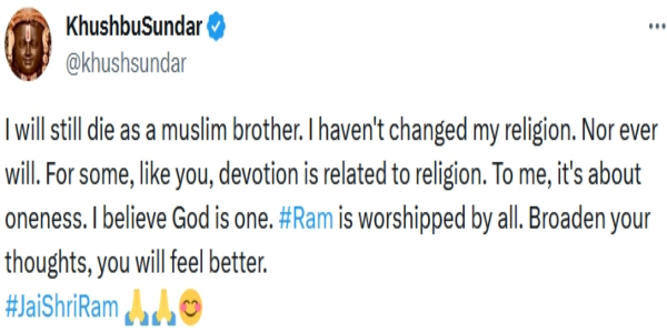  I will still die as a muslim brother, I havent changed my religion: Khushbu tweet