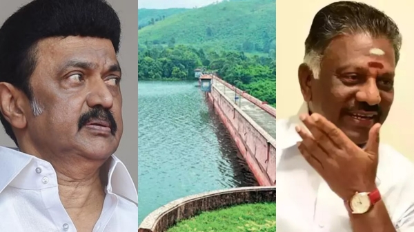 O Panneerselvam condemns kerala governments decision that dam across mullai periyar