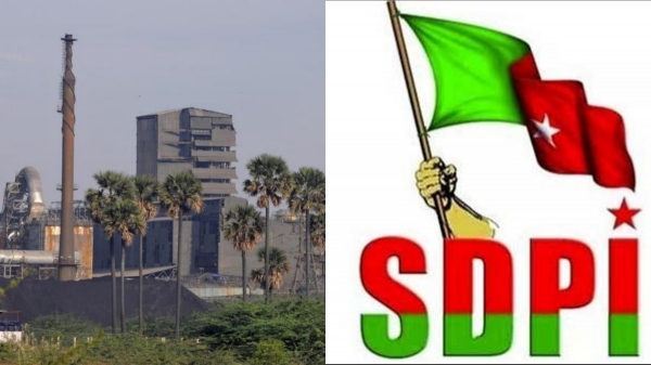 SDPI said Tamil Nadu government should not allow Sterlite plant to operate again for any reason. SDPI said Tamil Nadu government should not allow Sterlite plant to operate again for any reason.