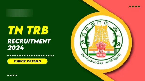  TNTRB Recruitment 2024 for 1768 Secondary Grade Teacher post salary upto Rs.75,900 per month