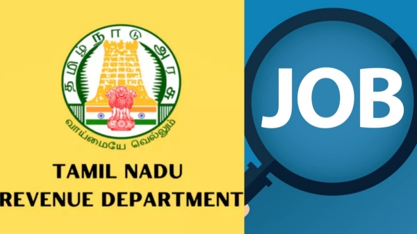 Village Assistant Recruitment TN Revenue Department orders Collectors to Fill the vacancies Village Assistant Recruitment TN Revenue Department orders Collectors to Fill the vacancies
