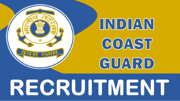Last date reminder Indian Coast Guard has released a notification to fill 260 vacancies