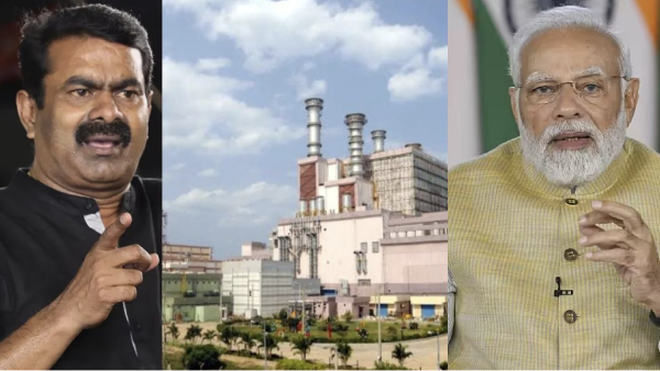 Seeman oppose PM Modi to launch Fast Breeder Reactor at Kalpakkam