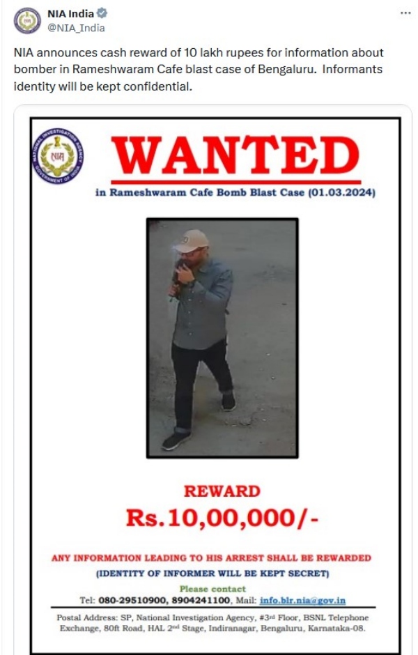 NIA annouces reward of 10 lakhs rupees to get info about bomber in Rameshwaram Cafe