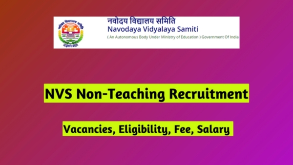 NVS Recruitment 2024 Navodaya Vidyalay Samiti to be filed 1 377 Non Teaching post