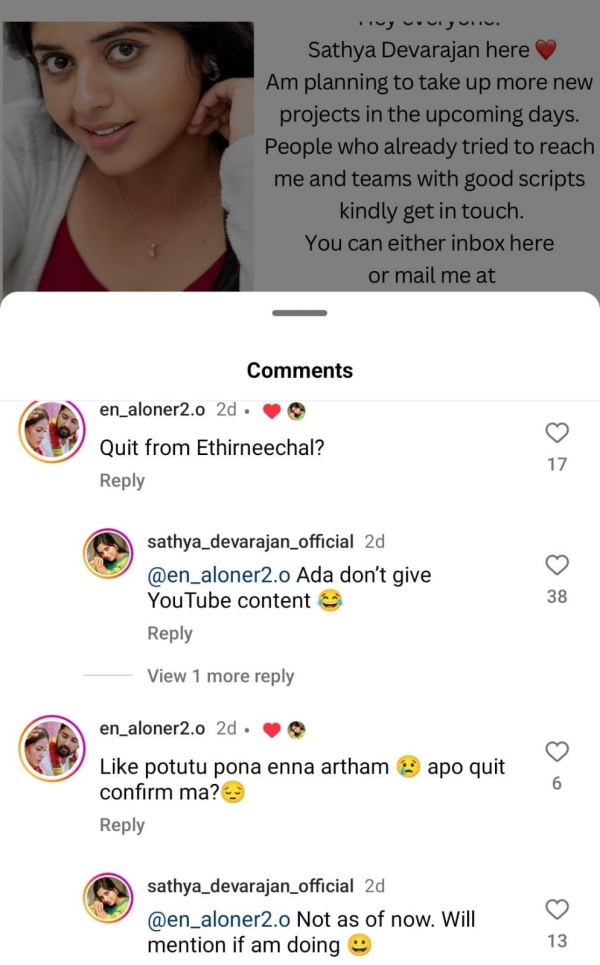 Ethirneechal Serial Actress Sathya Devarajan leave the serial she reply