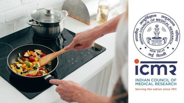 Even home cooking is dangerous ICMR advice on how too cook healthy food