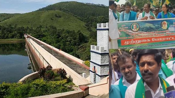 New Dam in Mullai Periyar and Farmers Protest against kerala government for demolishing the Mullai Periyar Dam