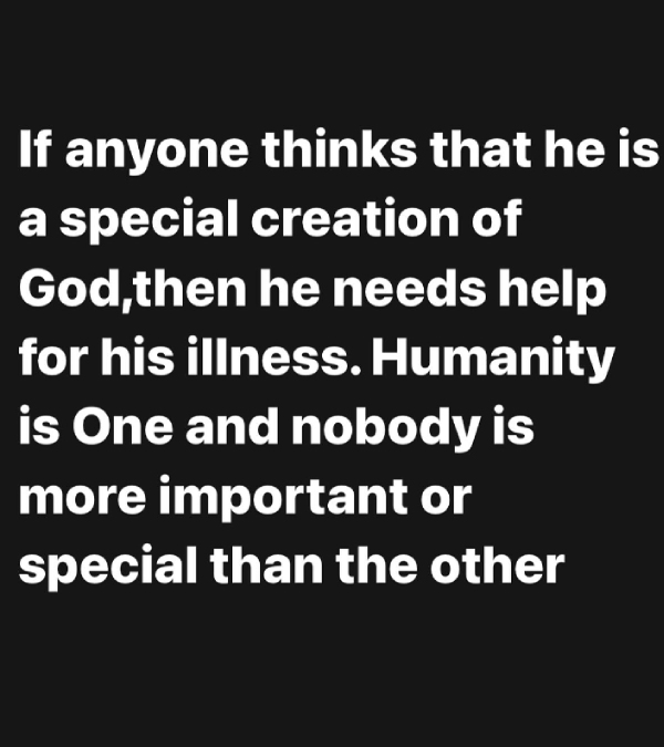 Singer Srinivas says that If anyone thinks that he is special creation of god then he needs help