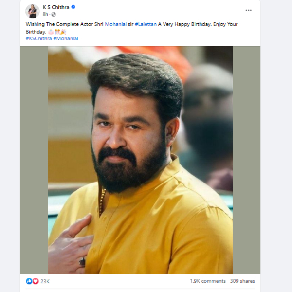 Singer Chithra has wished actor Mohanlal on his birthday