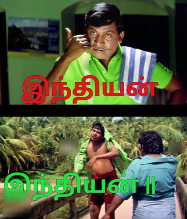 indian 2 kamal director shankar memes