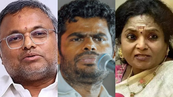 Annamali Governor karti chidambaram tamilisai soundararajan