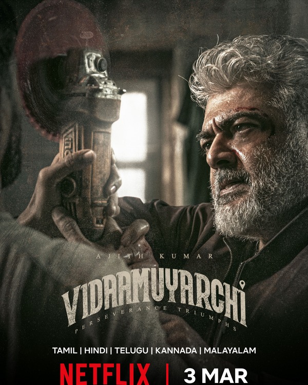 Ajith Kumar s Vidaa Muyarchi to Stream on Netflix from March 3