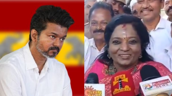 vijay tvk tamilisai soundararajan vijay tvk tamilisai soundararajan