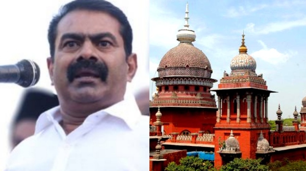 Seeman high court Chennai