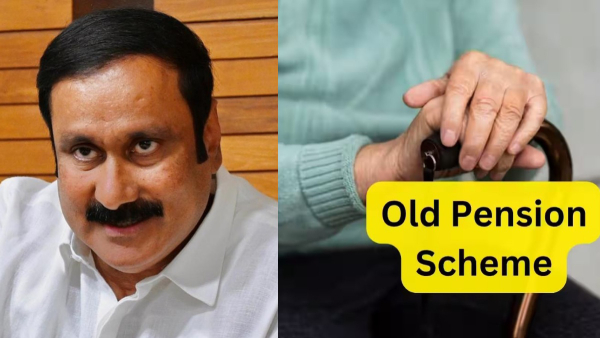 Anbumani Ramadoss Old Pension Scheme chennai