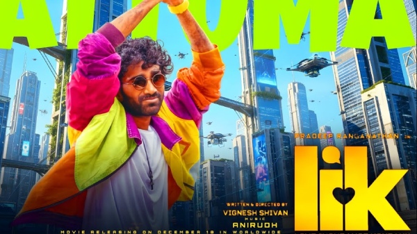 Pradeep Ranganathan Vignesh Shivan LIK Kollywood Box Office Tamil Cinema