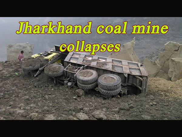 Jharkhand coal mine collapsed : Several injured; around 60 workers feared trapped Jharkhand coal mine collapsed : Several injured; around 60 workers feared trapped