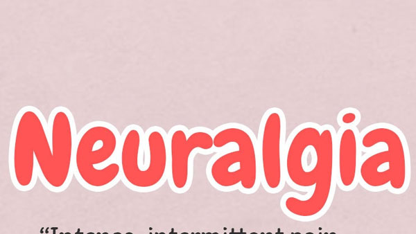 న్యూరాల్జియా లక్షణాలు ఇవే