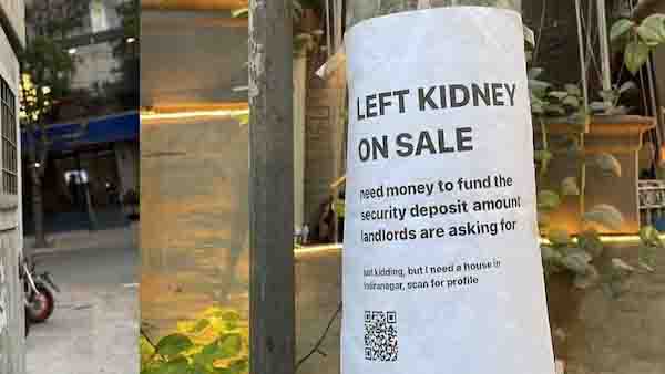 అద్దె కోసం లెఫ్ట్ కిడ్నీ అమ్మేస్తానంటూ పోస్టర్లు