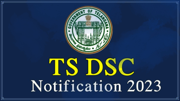 Telangana dsc-2023 application begins from september 20th