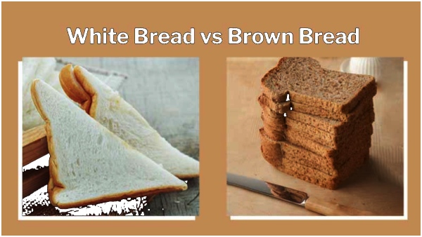 which is better bread brown or white bread