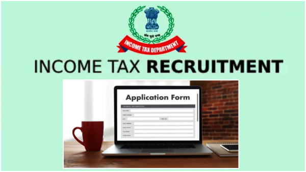  Income Tax : Jobs in Income Tax Department.. January 19 Last Date..