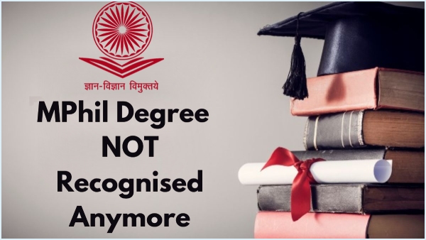 UGC directs universities to discontinue MPhil admissions due to unrecognition 
