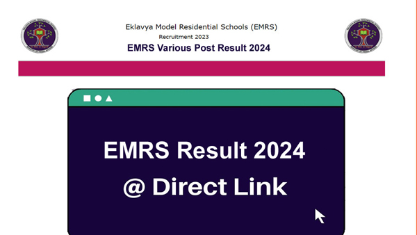 EMRS Result 2023 : Ekalavya Model Schools Results Released