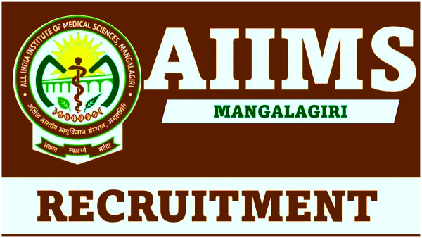 Recruitment Non-Faculty Jobs in AIIMS Mangalagiri