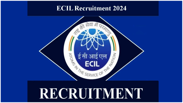 ECIL - Hyderabad Recruitment 2024 Eligibility