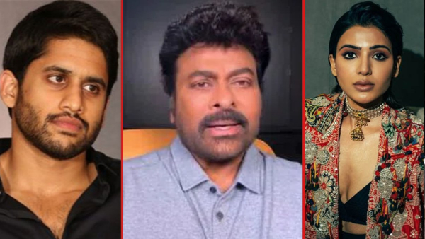 Chiranjeevi the reason for Naga Chaitanya and Samantha s divorce
