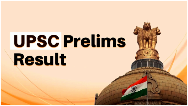 Union Public Service Commission UPSC Civil Services Preliminary Exam Results are out