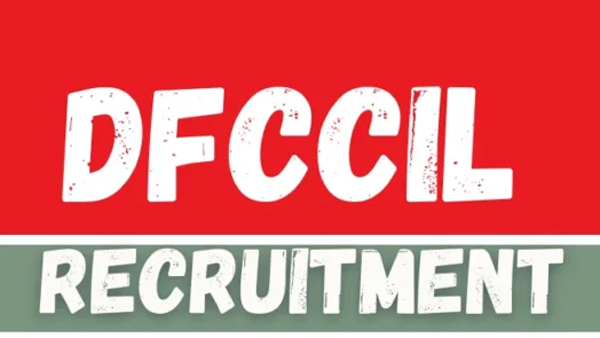 DFCCIL Recruitment 2025 Apply for MTS Junior Manager and Executive Posts