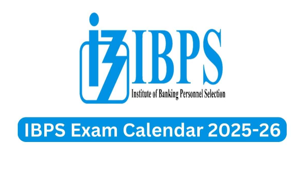 IBPS 2025-26 Calendar Released Know when key exams will be held