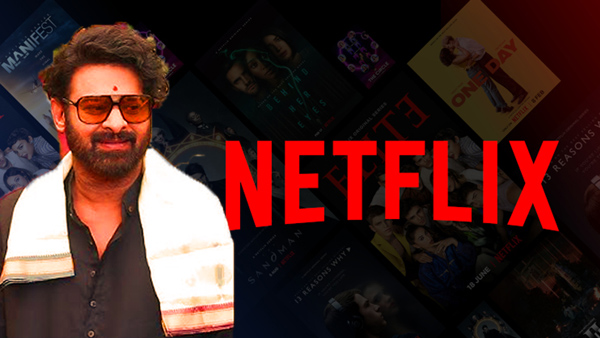 Netflix has made a massive investment of Rs 9000 crore in movies starring Young Rebel Star Prabhas Netflix has made a massive investment of Rs 9000 crore in movies starring Young Rebel Star Prabhas