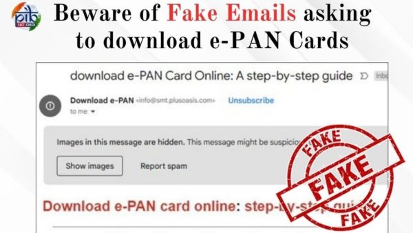 PIB Fact Check Warning Do Not Click Fake Emails Requesting Users to Online Download e-PAN Cards PIB Fact Check Warning Do Not Click Fake Emails Requesting Users to Online Download e-PAN Cards