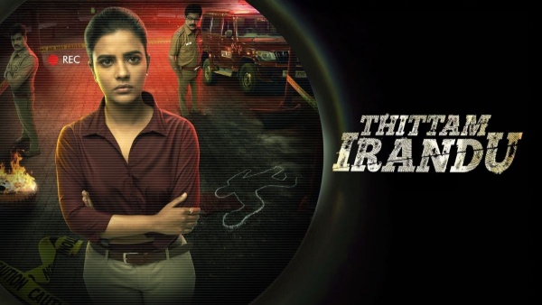 missed-this-tamil-crime-thriller-twist-after-twist-aishwarya-rajesh-s-thittam-irandu-guessing missed-this-tamil-crime-thriller-twist-after-twist-aishwarya-rajesh-s-thittam-irandu-guessing