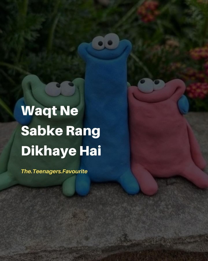 Waqt ne sb dikhaya