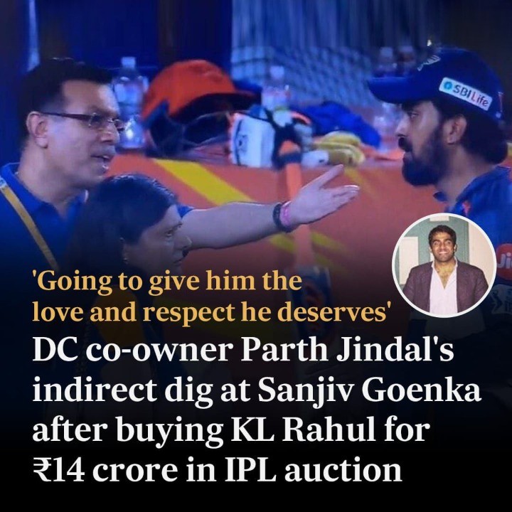 Parth Jindal, co-owner of the Delhi Capitals, welcomed the new purchase KL Rahul with open arms and vowed to treat the experienced India batter with 'love and respect'.
