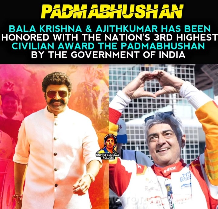 Ajith, balakrishna laki padma bhushan